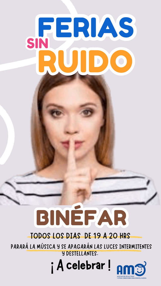 Binéfar tendrá ferias sin ruido todos los días de fiestas de 19h a 20h.  En la foto, el título de la iniciativa (Ferias sin Ruido) y en el centro una chica poniendo su dedo índice en la boca pidiendo silencio.